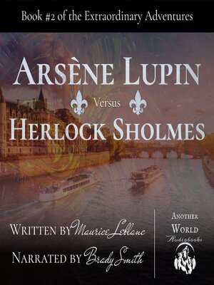 cover image of Arsene Lupin Versus Herlock Sholmes